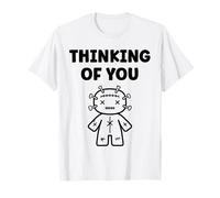 Halloween Horror Funny Quote Thinking of You Voodoo Doll Maglietta