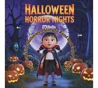 Halloween Horror Nights: A Fun Story Coloring Book for Kids Ages 4-8 | Spooky and Cute Halloween Adventure with Pumpkins, Ghosts, Witches, and Haunted Houses