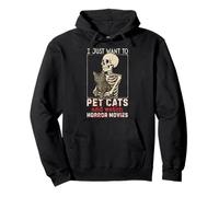 Halloween I Just Want To Pet Cats And Watch Horror Movies Felpa con Cappuccio