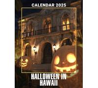 Halloween in Hawaii Calendar 2025: Spooky Aloha Vibes 2025 Featuring Halloween in Hawaii Perfect for Planning and Organizing Your Year with a Large Size Ideal Gifts