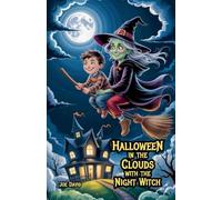 Halloween in the Clouds with the Night Witch