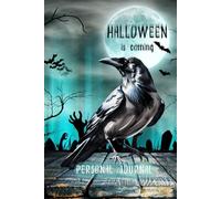 Halloween is coming - a striking notebook: Raven Notes and Moonlit Sketches in a Spooky diary