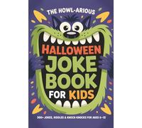 Halloween Joke Book for Kids: 300+ Jokes, Riddles & Knock-Knocks for Ages 6-12 | Best Halloween Book for Kids, Girls & Boys 8-10, Fun Trivia & Silly Puns