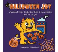 Halloween Joy: Big & Bold Coloring Book for All Ages - Fun for Toddlers, Adults & Seniors: Featuring Easy, Non-Scary Family-Friendly Fun - Adorable ... Scenes (Perfect for Preschoolers to Seniors)