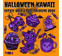 Halloween Kawaii: Cute and Spooky Fun - A Halloween Kawaii Gothic Bold & Easy Coloring Book
