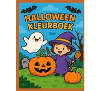 Halloween Kleurboek: Leuke en griezelige tekeningen om in te kleuren - Voor kinderen van 3 tot 5 jaar