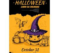 Halloween Libro Da Colorare: 101 disegni da colorare per la festa di Halloween- Dolcetto o Scherzetto ?