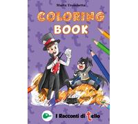 Halloween Libro da colorare per bambini Coloring Book. Una divertente e paurosa raccolta di disegni, maschere e giochi: Direttamente dal fantastico mondo di TelloWorld!