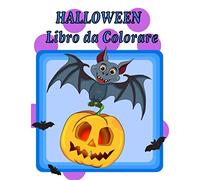 Halloween Libro da Сolorare: I libri per bambini di Halloween da colorare per bambini, età 8-12, Con: Frankenstein Candy Werewolfs