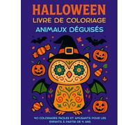 Halloween livre de coloriage: Animaux déguisés