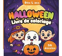 Halloween - Livre de Coloriage pour Enfants: 50 dessins amusants de sorcières, fantômes, vampires, citrouilles et monstres rigolos à colorier (4 à 10 ans)