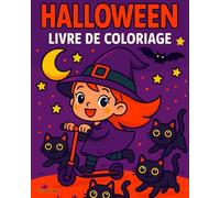 Halloween - Livre de Coloriage pour Enfants : Sorcières, Chats Noirs, Citrouilles et Scènes Amusantes à Colorier: 50 coloriages facile et ludique pour célébrer Halloween