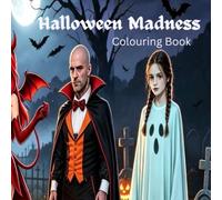 Halloween Madness: Colouring Book