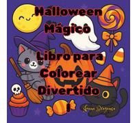 Halloween Mágico - Libro para Colorear Divertido I