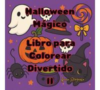 Halloween Mágico - Libro para Colorear Divertido II