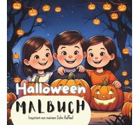 Halloween Malbuch: 24 schaurig-süße Ausmalbilder für Kinder ab 3 J.