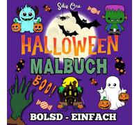 HALLOWEEN MALBUCH FETT & EINFACH: 52 einfache, lustige und stressfreie Zeichnungen zum Ausmalen, das perfekte Geschenk für Erwachsene,