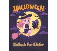 Halloween Malbuch für Kinder: 40 gruselige Halloween-Malvorlagen mit niedlichen Hexen, Gespenstern, Monstern, Katzen, Dracula und mehr. | ... kreative Kinder im Alter von 4 bis 8 Jahren