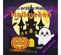 Halloween Malbuch für Kinder ab 3 Jahren: 30 süße Motive zum Ausmalen - Kürbisse, Geister, Hexen und mehr