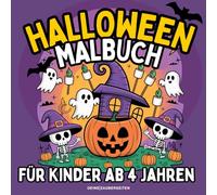 Halloween Malbuch für Kinder ab 4 Jahren: 50 einfache Ausmalbilder für kreativen Malspaß für Jungen & Mädchen: Perfekt für Senioren & Erwachsene