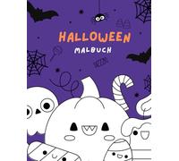 Halloween Malbuch für Kinder: Das schaurig süße Malbuch für die Kleinen