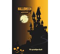 Halloween Malbuch für Kinder: Für gruseligen Spass