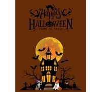 Halloween Malbuch - Für Kinder, Jugendliche und Erwachsene ab 3 Jahren: süße, kindergerechte Halloween Malvorlagen für Mädchen und Jungen