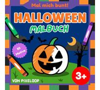 HALLOWEEN Malbuch: Mal mich bunt!
