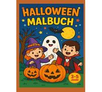 Halloween Malbuch: Süße Bilder zum Ausmalen - Für Kinder von 3 bis 5 Jahren
