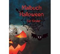 Halloween Malbuch XXL: Für Kinder