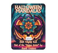 Halloween Mandalas: An Adult Coloring Book by ShariB Creatives