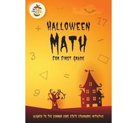 Halloween Math for First Grade Aligned to the Common Core State Stan (Tascabile)