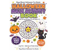Halloween Maze Activity Book: 60 Cute Spooky Mazes for Kids Ages 6-9