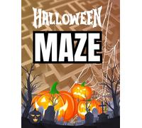 Halloween Maze: Over 100 Spooky Mazes for Kids and Adults | Fun Puzzles with Different Difficulty Levels | Perfect Halloween Activity Book