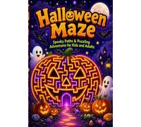Halloween Maze Puzzle Book: Halloween Mazes for Spooky Fun | Boost Focus, Problem-Solving, and Seasonal Excitement | 6x9 Inches, 100 Pages | 85+ Mazes | Solutions Included