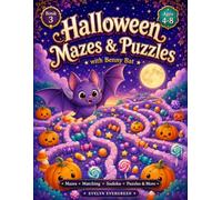 Halloween Mazes & Puzzles: 55 Cute and Spooky Mazes, Logic Games, Matching, Secret Codes and Picture Puzzles for Kids Ages 4-8