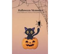 Halloween Memories - Black Cat Edition: A spooky-cute activity and memory journal for kids and families
