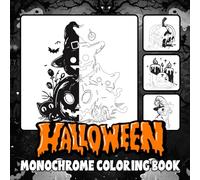 Halloween Monochrome Coloring Book: 50 Spooky Illustrations to Complete & Reveal Stunning Minimalist Mystery Silhouettes - Simple & Satisfying Designs for Adults and Teens