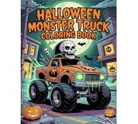 Halloween Monster Truck Coloring Book: Rev Up the Spooky Fun with Over 50 Haunted Monster Trucks to Color, Crash & Conquer