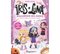 Halloween nel bosco. Iris & Luna (Vol. 3)
