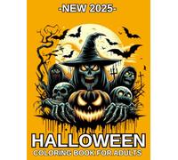 Halloween New 2025 Coloring Book For Adults: 50 Spooky Halloween Coloring Book For Adults Autumn Fall Halloween Fantasy Designs for Relaxation...(Beautiful Halloween Coloring Pages)