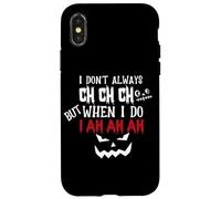 Halloween Non sempre ch ma quando lo faccio io ah ah ah Custodia per iPhone X/XS
