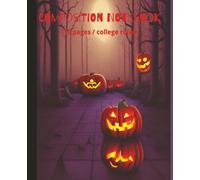 Halloween notebook: Halloween notebook, pumpkins, Woods, Forest, Moon, spooky, college ruled 7.5 x 9.25, 110 pages
