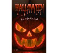 Halloween: Nove soglie oltre il reale