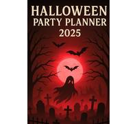 Halloween Party Planner 2025: Plan Guests, Menus, Budgets & More for the Perfect Party