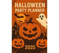 Halloween Party Planner 2025: Plan Guests, Menus, Budgets & More for the Perfect Party