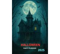 Halloween Party Planner 2025: Plan Guests, Menus, Budgets & More for the Perfect Party