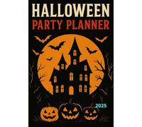 Halloween Party Planner 2025: Plan Guests, Menus, Budgets & More for the Perfect Party
