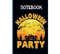 Halloween Party With Image Pumpkin, Bat Cute On Black Cover Fun Gift For Everyone And Halloween Day: Notebook