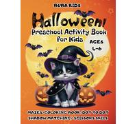 Halloween Preschool Activity Book for Kids: Mazes, Dot-to-Dot, Shadow Matching & More! Activities good for Ages 4 to 6. Great choice! Learn and fun!